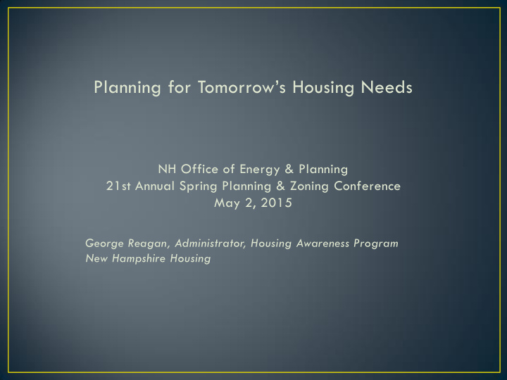 planning for tomorrow s housing needs