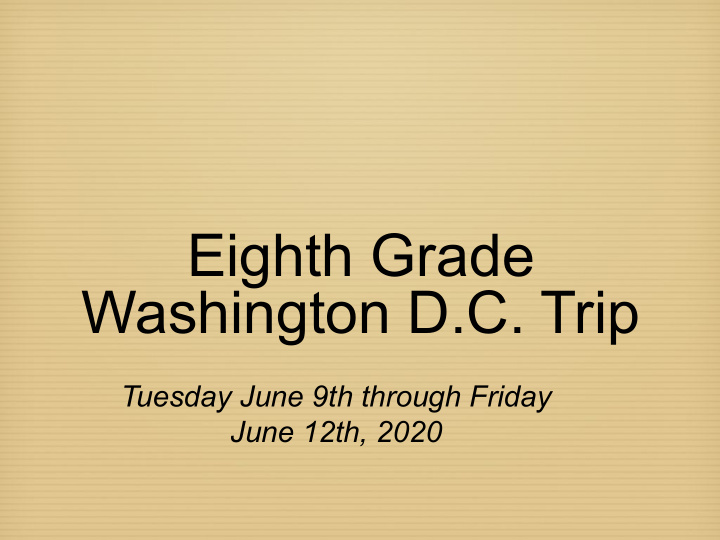 eighth grade washington d c trip