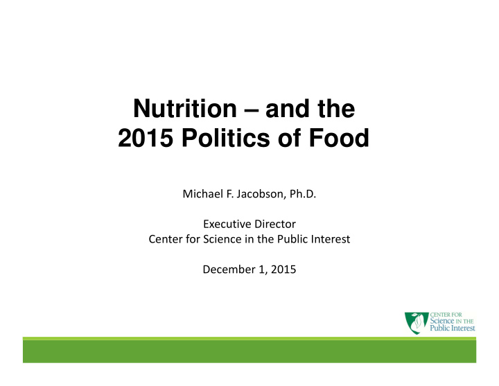 nutrition and the 2015 politics of food