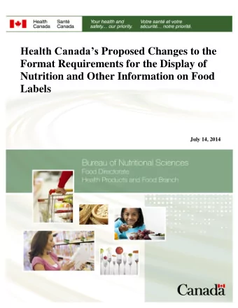 Health Canadas Proposed Changes to the  Format Requirements for the Display of  Nutrition and