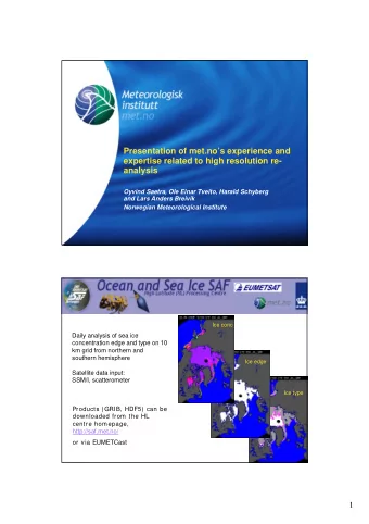 Presentation of met.nos experience and  expertise related to high resolution re-  analysis