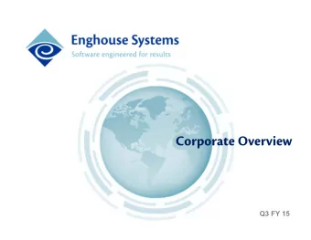 Corporate Overview  Q3 FY 15  Forward-Looking Statements Disclaimer  Certain statements made in