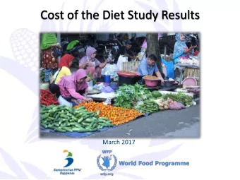 Cost of the Diet Study Results  March 2017  Presentation structure  Investing in Nutrition