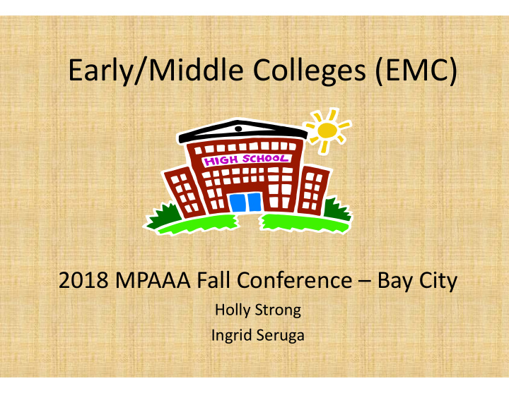 early middle colleges emc