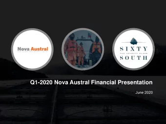 Q1-2020 Nova Austral Financial Presentation  June 2020  Agenda  A  B  C  D  Company  Market outlook