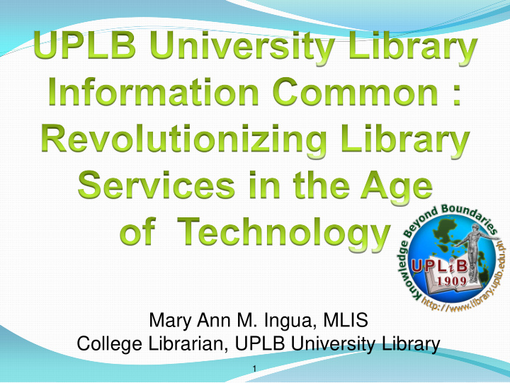 mary ann m ingua mlis college librarian uplb university