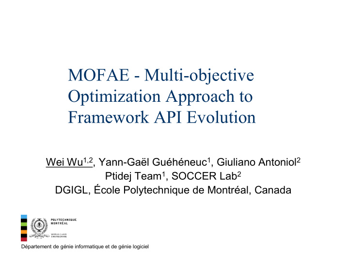 mofae multi objective optimization approach to framework