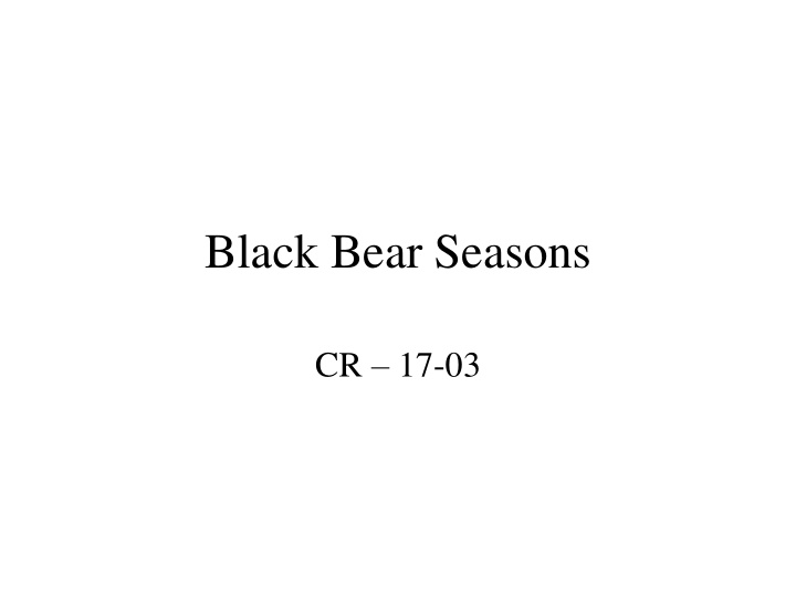 black bear seasons