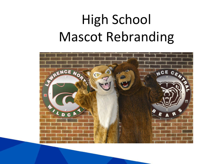 mascot rebranding lawrence central bear missouri state