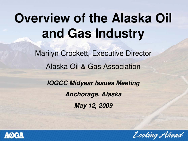overview of the alaska oil and gas industry