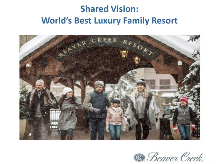 shared vision world s best luxury family resort