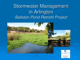 Stormwater Management  in Arlington  Ballston Pond Retrofit Project  Chesapeake Bay  Arlingtons