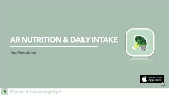 AR NUTRITION &amp; DAILY INTAKE  Final Presentation  AR Nutrition Info l Capstone Design Project