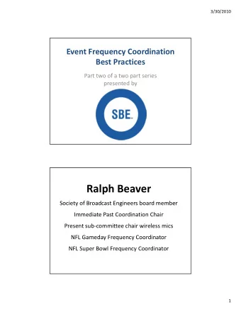 Ralph Beaver  Society of Broadcast Engineers board member Society of Broadcast Engineers board