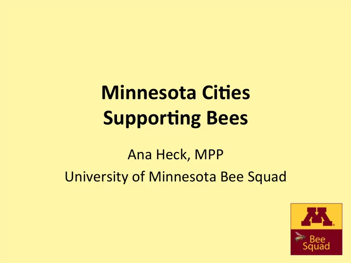 minnesota ci es suppor ng bees