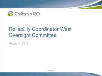 Oversight Committee  March 14, 2019  ISO PUBLIC  ISO PUBLIC  Agenda  Time:  Topic:  Presenter: