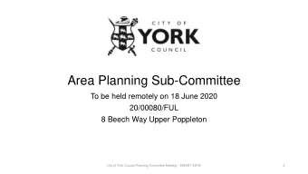 Area Planning Sub-Committee  To be held remotely on 18 June 2020  20/00080/FUL  8 Beech Way Upper