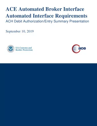 ACE Automated Broker Interface Automated Interface Requirements ACH Debit Authorization/Entry