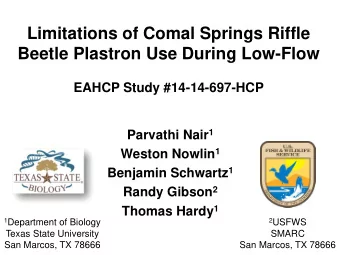 Limitations of Comal Springs Riffle  Beetle Plastron Use During Low-Flow  EAHCP Study