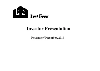 Investor Presentation  November/December, 2010  Forward-Looking Statements and EBITDA  This