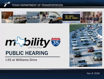 PUBLIC HEARING  I-35 at Williams Drive  Nov. 8, 2018  September 1, 2015  FM 457 Public Hearing