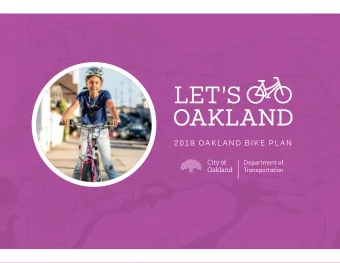 2019 OAKL AND BIKE PL AN  Lets Bike Oakland  Lets Bike Oakland  THE VISION  THE VISION  This