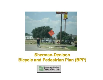Sherman  Sherman-Denison  Sherman  Sherman-Denison  Denison  Denison  Bicycle and Pedestrian Plan