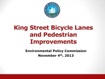 and Pedestrian  Improvements  Environmental Policy Commission November 4 th , 2013  Complete
