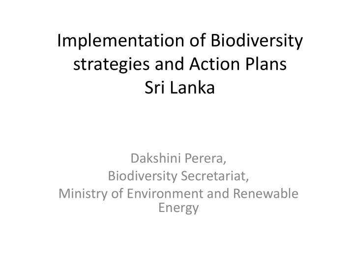 implementation of biodiversity strategies and action
