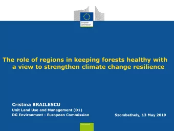 The role of regions in keeping forests healthy with  a view to strengthen climate change resilience