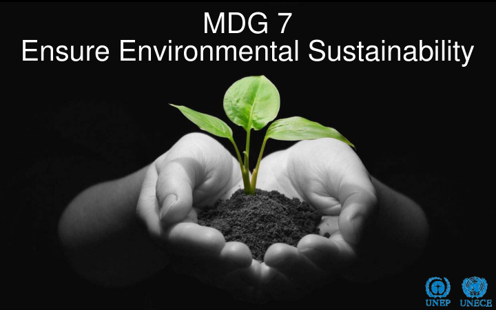 mdg 7 ensure environmental sustainability eastern europe