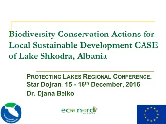 Biodiversity Conservation Actions for  Local Sustainable Development CASE of Lake Shkodra, Albania