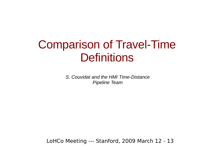 comparison of travel time definitions