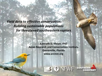 Field data to effective conservation:  Building sustainable populations  for threatened