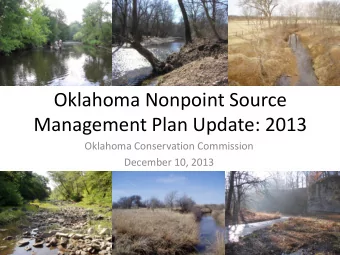 Oklahoma Nonpoint Source  Management Plan Update: 2013  Oklahoma Conservation Commission  December