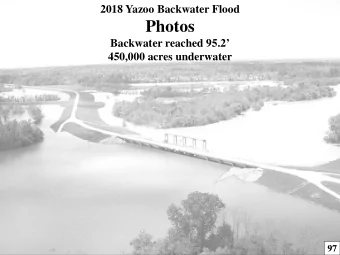 Photos  Backwater reached 95.2  450,000 acres underwater  97  RIVERSIDE  99.0  LANDSIDE