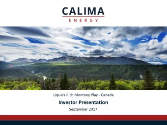 Investor Presentation  September 2017  DISCLAIMER  This presentation has been prepared by Calima