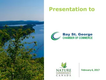 Presentation to  February 6, 2017  NCC  QUICK HITS  NCC is a national conservation charity.  We