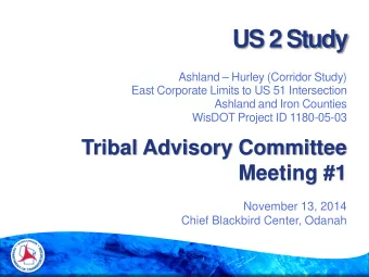 US 2 Study  Ashland  Hurley (Corridor Study)  East Corporate Limits to US 51 Intersection