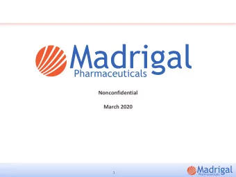 Nonconfidential  March 2020  1  Forward Looking Statements  Any statements, other than statements