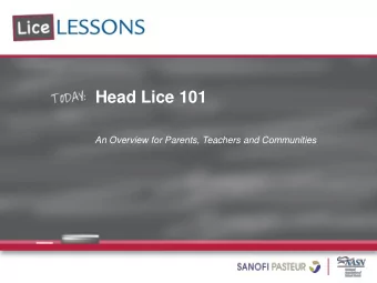 Head Lice 101  An Overview for Parents, Teachers and Communities  Head Lice Fast Facts    Head