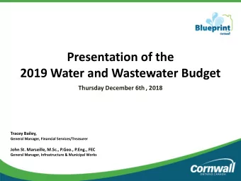 Presentation of the  2019 Water and Wastewater Budget Thursday December 6th , 2018  Tracey Bailey,