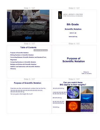 Purpose of  Magnitude    Scientific Notation  Comparing Numbers in Scientific Notation