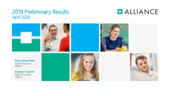 2019  19 Pr  Prelim  liminar  inary  y Resul  sults  ts  April  il 2020  Peter Butterfield  Chief