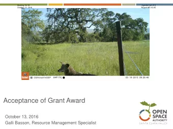 Acceptance of Grant Award  October 13, 2016  Galli Basson, Resource Management Specialist  Meeting