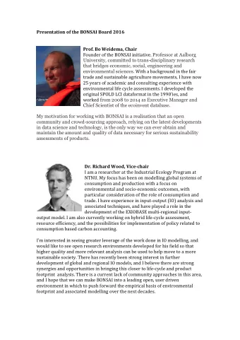 Presentation of the BONSAI Board 2016  Prof. Bo Weidema, Chair Founder of the BONSAI initiative.