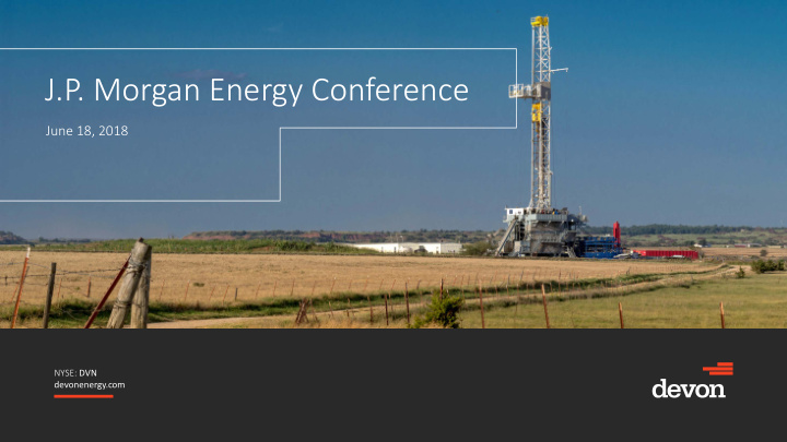 j p morgan energy conference