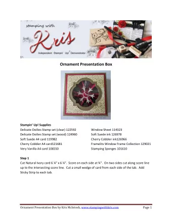 Ornament Presentation Box Stampin Up! Supplies  Delicate Doilies Stamp set (clear) 122592