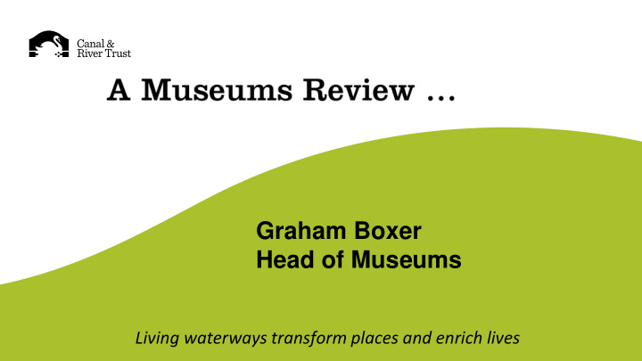 graham boxer head of museums
