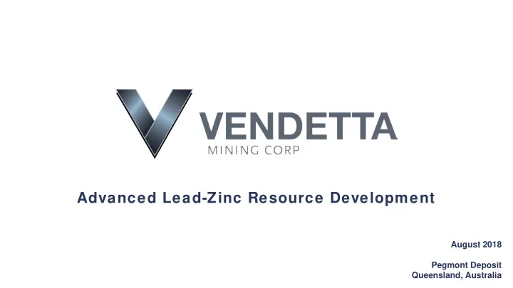advanced lead zinc resource development